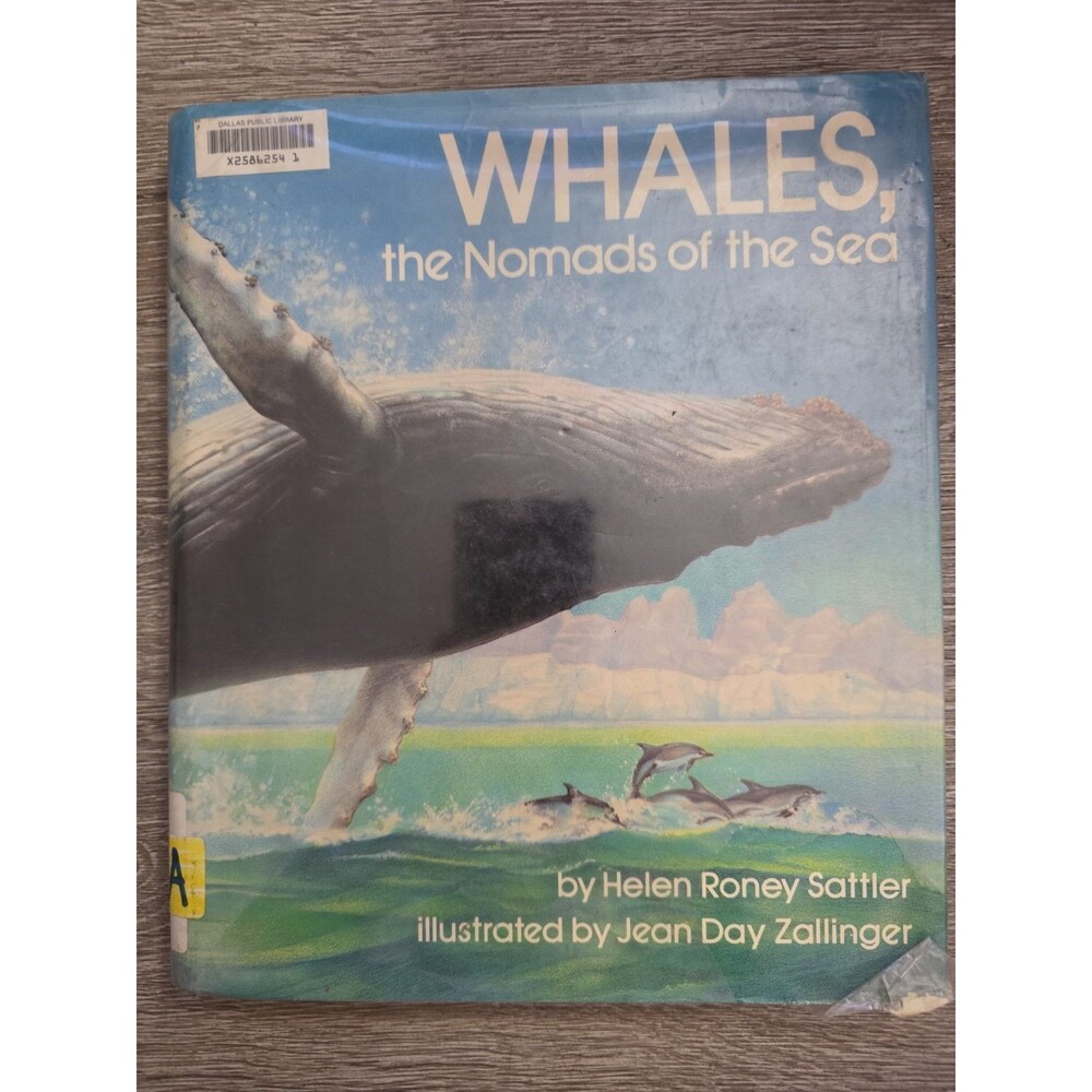 Whales, the Nomads of the Sea - Hardcover, by Sattler Helen Roney - 1st Edition